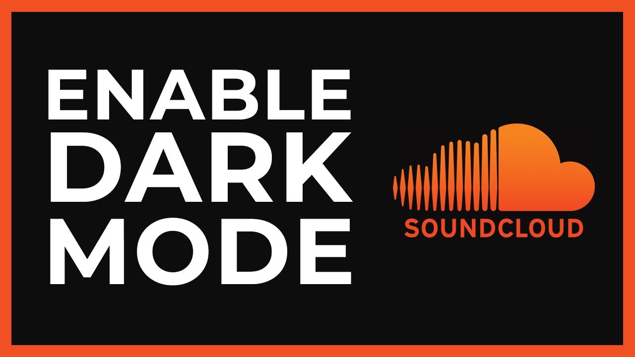 How to make SoundCloud dark mode